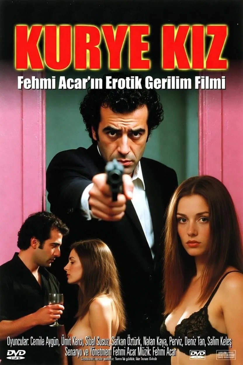 Kurye Kız (2005): Mafyanın Yatak Odası Tuzağı – Türk Amatör Erotik Filmi